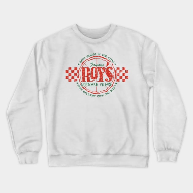 Famous Roy's Pizza 1991 Crewneck Sweatshirt by JCD666